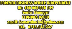 Forever Business Owner (FBO) - Senior Manager LEONORA BACIU